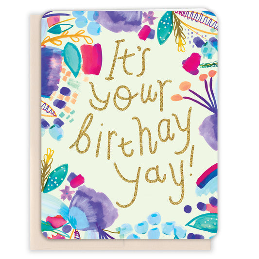 It's Your Birthday Yay Card